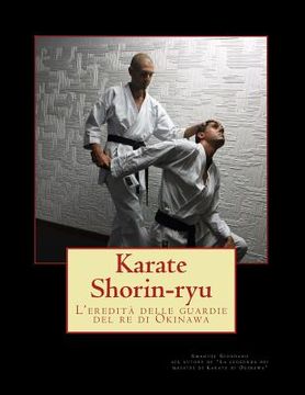 portada Karate Shorin-ryu (deluxe edition): L'eredità delle guardie del re di Okinawa (en Italiano)