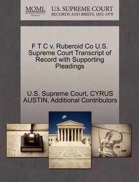 portada f t c v. ruberoid co u.s. supreme court transcript of record with supporting pleadings