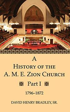 portada A History of the a. M. E. Zion Church, Part 1 (en Inglés)