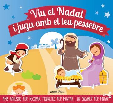 portada Viu el Nadal i Juga amb el teu Pessebre (la Lluna de Paper) (in Spanish)