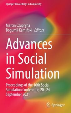 portada Advances in Social Simulation: Proceedings of the 16th Social Simulation Conference, 20-24 September 2021 (en Inglés)