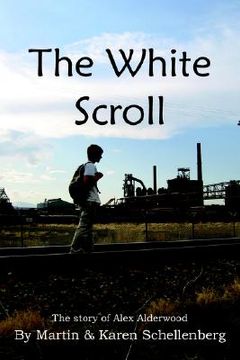 portada The White Scroll: The Story of Alex Alderwood (in English)