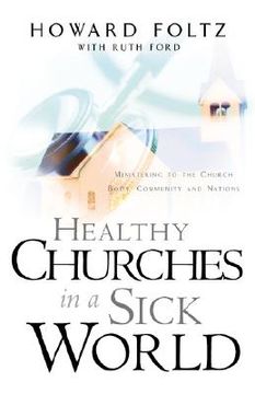 portada healthy churches in a sick world (in English)