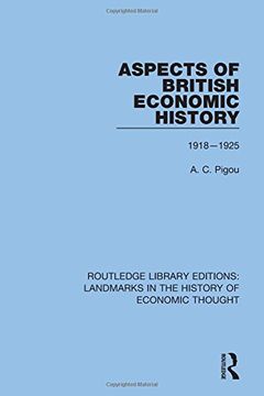 portada Aspects of British Economic History: 1918-1925 (in English)
