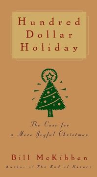 portada Hundred Dollar Holiday: The Case for a More Joyful Christmas (en Inglés)