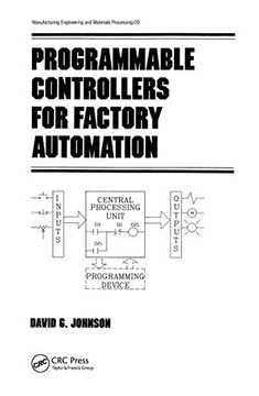 portada Programmable Controllers for Factory Automation (Manufacturing Engineering and Materials Processing) (en Inglés)
