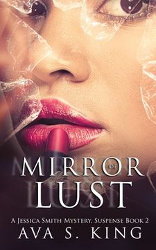 portada Mirror Of Lust: A Thriller Action Adventure Crime Fiction (in English)