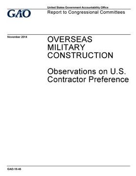 portada Overseas military construction, observations on U.S. contractor preference: report to congressional committees. (in English)