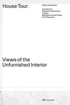 portada House Tour: Views of the Unfurnished Interior (en Inglés)