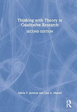 portada Thinking With Theory in Qualitative Research: Viewing Data Across Multiple Perspectives (en Inglés)