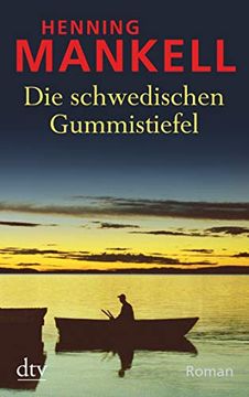 portada Die Schwedischen Gummistiefel: Roman (en Alemán)