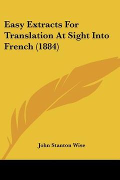 portada easy extracts for translation at sight into french (1884) (in English)
