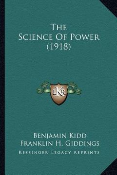 portada the science of power (1918) (en Inglés)