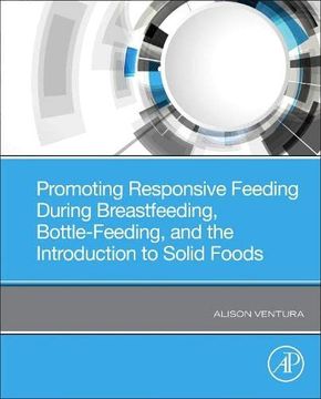 portada Promoting Responsive Feeding During Breastfeeding, Bottle-Feeding, and the Introduction to Solid Foods (in English)