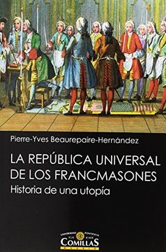 portada República universal de los francmasones,lA (Liberalismo, krausismo y masonería)