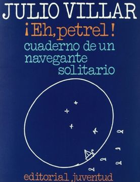 portada Eh Petrel Cuaderno de un Navegante Solitario (in Spanish)