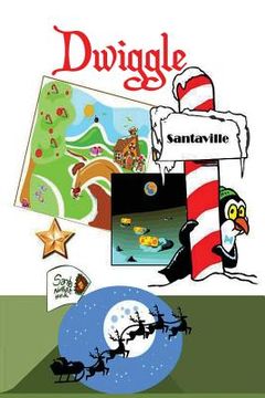 portada Dwiggle: A Christmas Adventure (en Inglés)