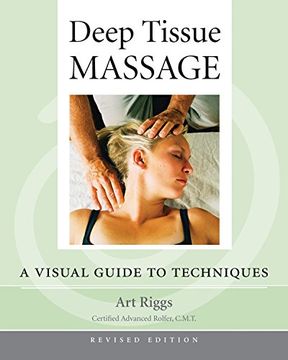 portada Deep Tissue Massage: A Visual Guide to Techniques 