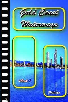 portada Gold Coast Waterways: VideoBook (en Inglés)