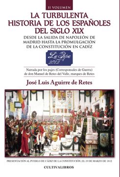 portada La Turbulenta Historia de los Españoles del Siglo xix (in Spanish)