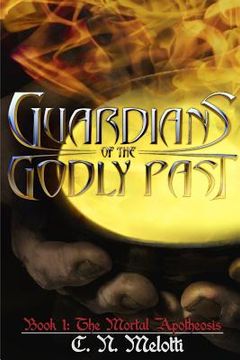 portada Guardians Of The Godly Past (en Inglés)