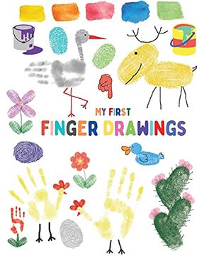 portada My First Finger Drawings: Cute Animals Finger Painted; Easy to Draw for Toddlers or Small Kids (en Inglés)