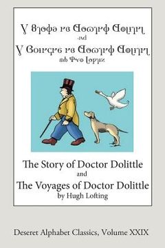 portada The Story and Voyages of Doctor Dolittle (Deseret Alphabet edition) (en Inglés)