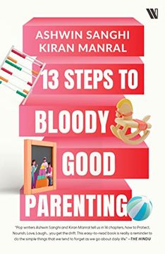 portada 13 Steps to Bloody Good Parenting (en Inglés)