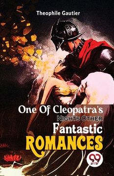 portada One Of Cleopatra'S NightsOther Fantastic Romances (en Inglés)