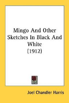 portada mingo and other sketches in black and white (1912) (in English)