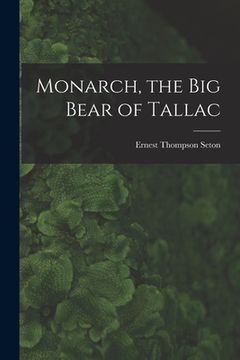 portada Monarch, the Big Bear of Tallac (en Inglés)