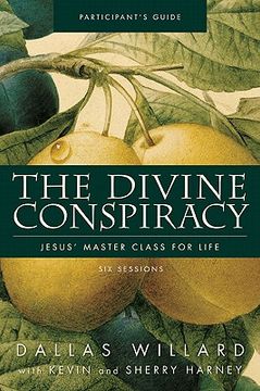 portada the divine conspiracy: jesus ` master class for life [with dvd]