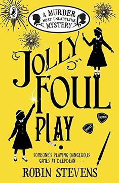 portada Jolly Foul Play: A Murder Most Unladylike Mystery (en Inglés)