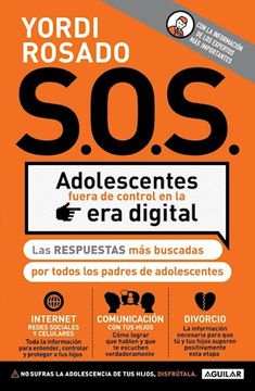 portada S.O.S. Adolescentes fuera de control en la era digital (in Spanish)