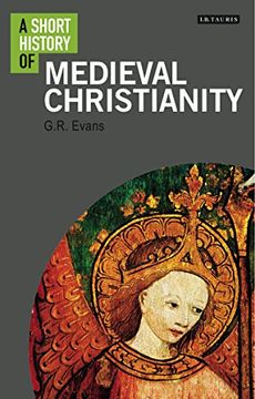 portada Short History of Medieval Christianity (I.B. Tauris Short Histories)