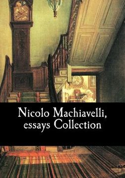 portada Nicolo Machiavelli, essays Collection (in English)