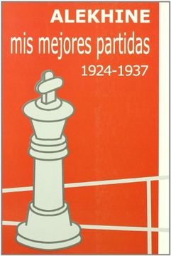 portada Mis Mejores Partidas 1924-1937