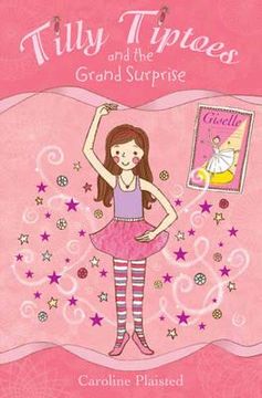 portada tilly tiptoes and the grand surprise