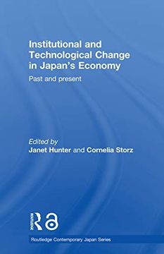 portada Institutional and Technological Change in Japan's Economy (Routledge Contemporary Japan Series)