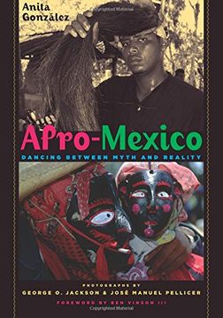 portada Afro-Mexico: Dancing Between Myth and Reality (en Inglés)