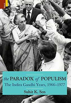 portada The Paradox of Populism: The Indira Gandhi Years; 1966-1977 (en Inglés)