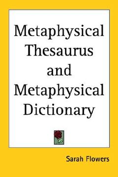 portada metaphysical thesaurus and metaphysical dictionary (en Inglés)