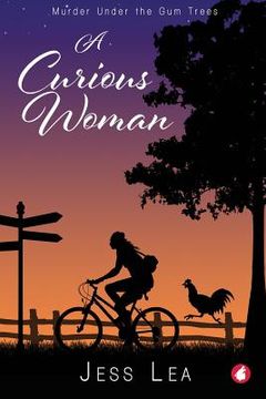 portada A Curious Woman: Murder under the Gum Trees