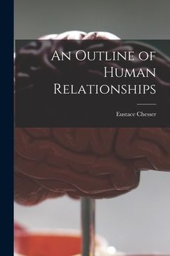 portada An Outline of Human Relationships (en Inglés)