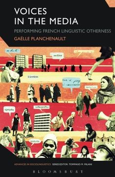 portada Voices in the Media: Performing French Linguistic Otherness (Advances in Sociolinguistics)