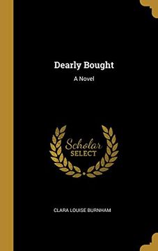 portada Dearly Bought: A Novel (in English)