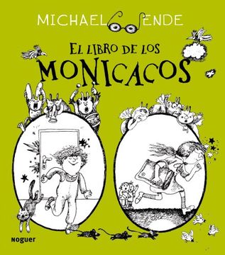 El libro de los monicacos (Noguer Singular)