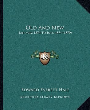 portada old and new: january, 1874 to july, 1874 (1870) (en Inglés)