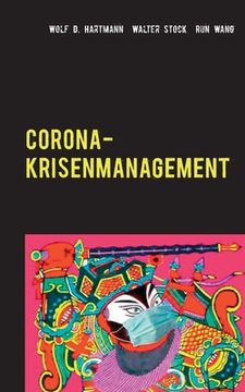portada Corona-Krisenmanagement: Globale Erfahrungen des Pandemiemanagements mit Bestpraktiken und Corona-Glossar 