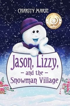 portada Jason, Lizzy and the Snowman Village (in English)